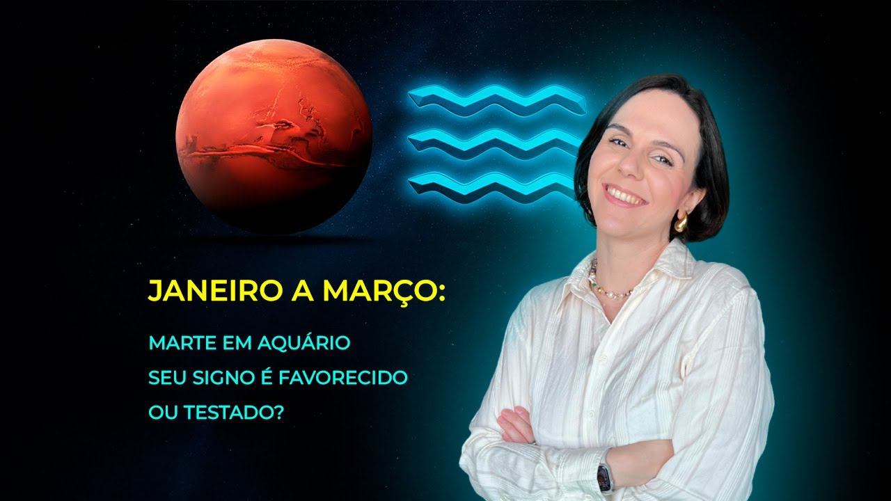 JANEIRO A MARÇO: Marte em Aquário, Grandes Inovações! Veja se Seu Signo é Favorecido!