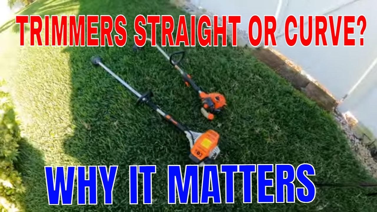 WEED TRIMMERS | CURVED OR STRAIGHT SHAFTS? | WHAT'S THE DIFFERENCE? | HOME VERSION OR COMMERICAL?
