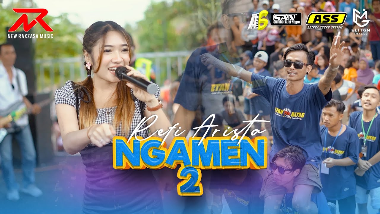 Refi Arista - NGAMEN 2 || NEW RAXZASA (Live PEB Curahpacul - Tambakrejo)