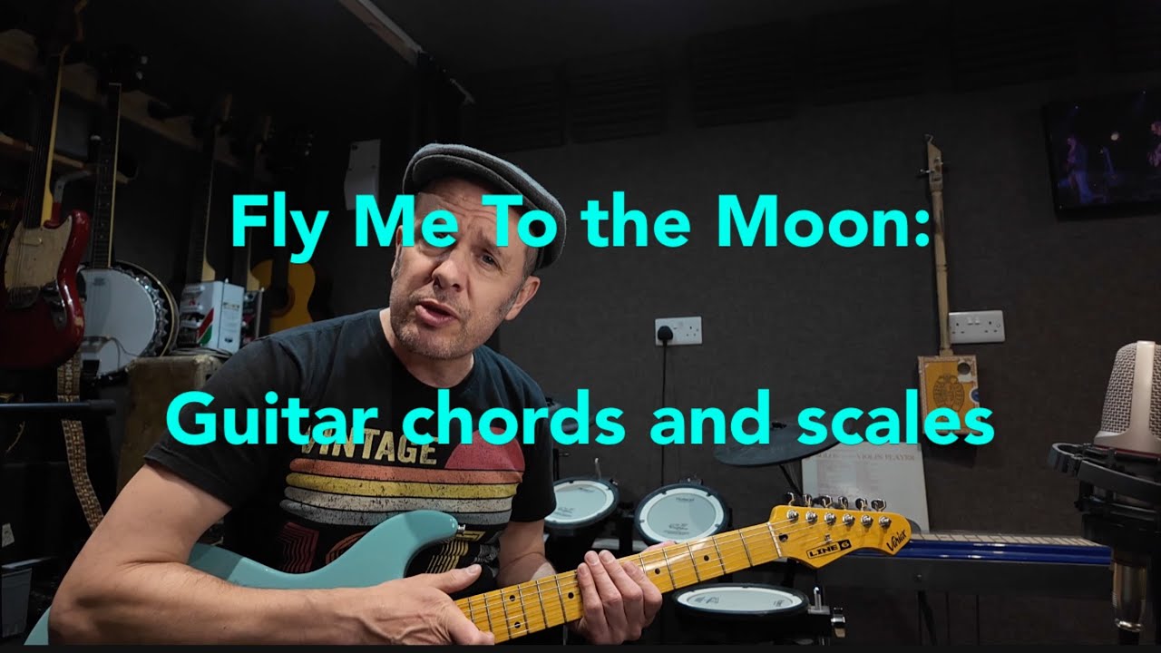 Fly Me To The Moon - chords and progression for guitar