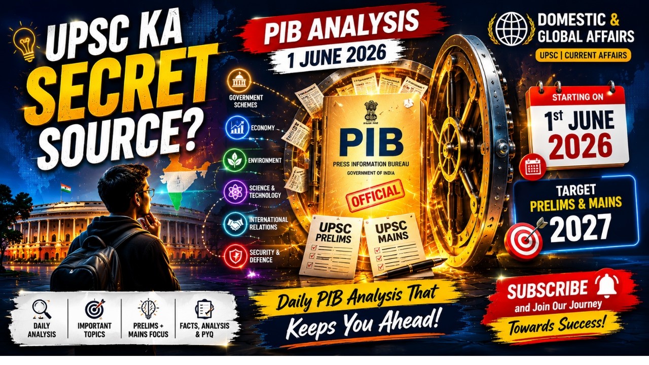PIB Analysis 1 June 2026 | Most Important Current Affairs for UPSC Prelims & Mains 2027