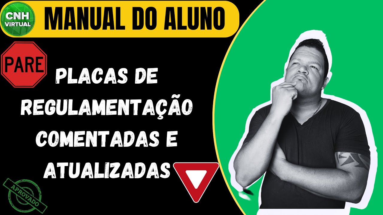 🛑PLACAS DE TRÂNSITO DE REGULAMENTAÇÃO COMENTADAS E ATUALIZADAS🚳