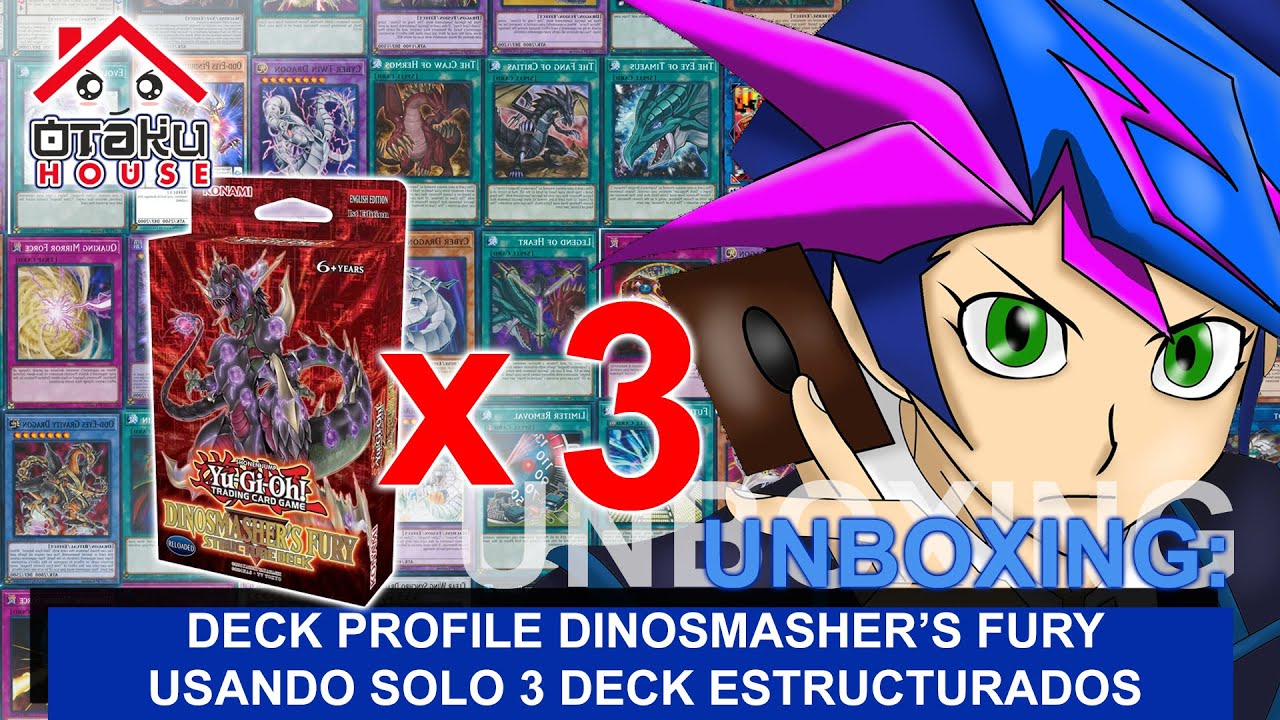 Deck Profile Dinosmasher’s Fury – Usando 3 Decks Estructurados