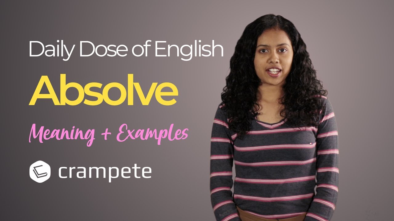 DailyDose English - Absolve Meaning - Verbal Lesson