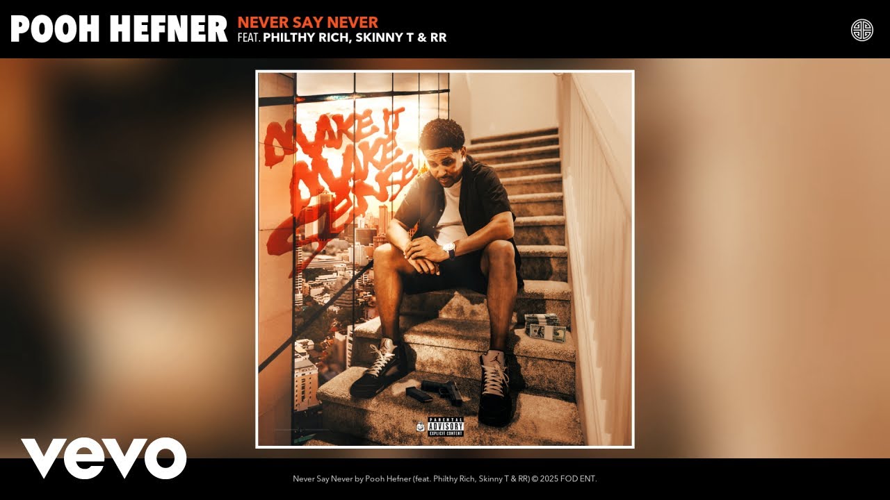 Pooh Hefner - Never Say Never (Official Audio) ft. Philthy Rich, Skinny T, RR