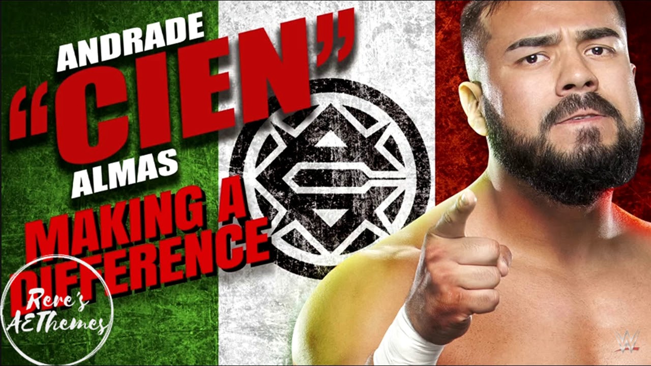 WWE: Making A Difference (Andrade Cien Almas) +AE (Arena Effect)