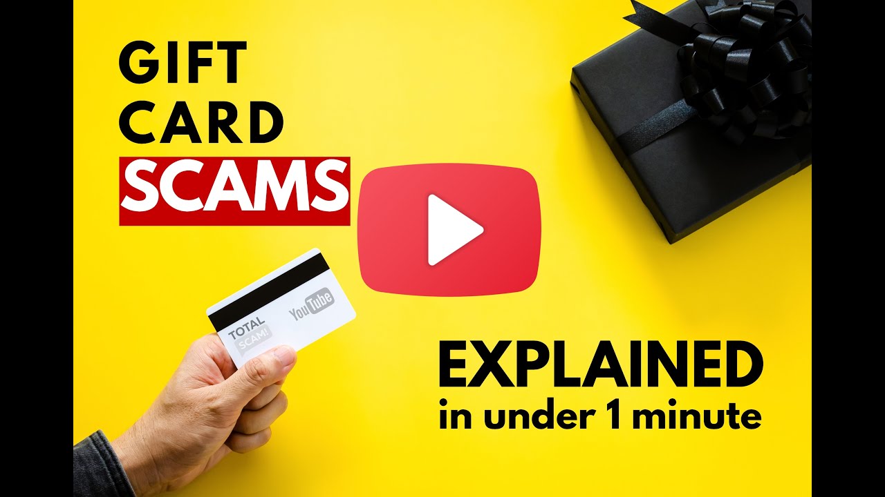 Gift Card Scams Explained in Under 1 Minute