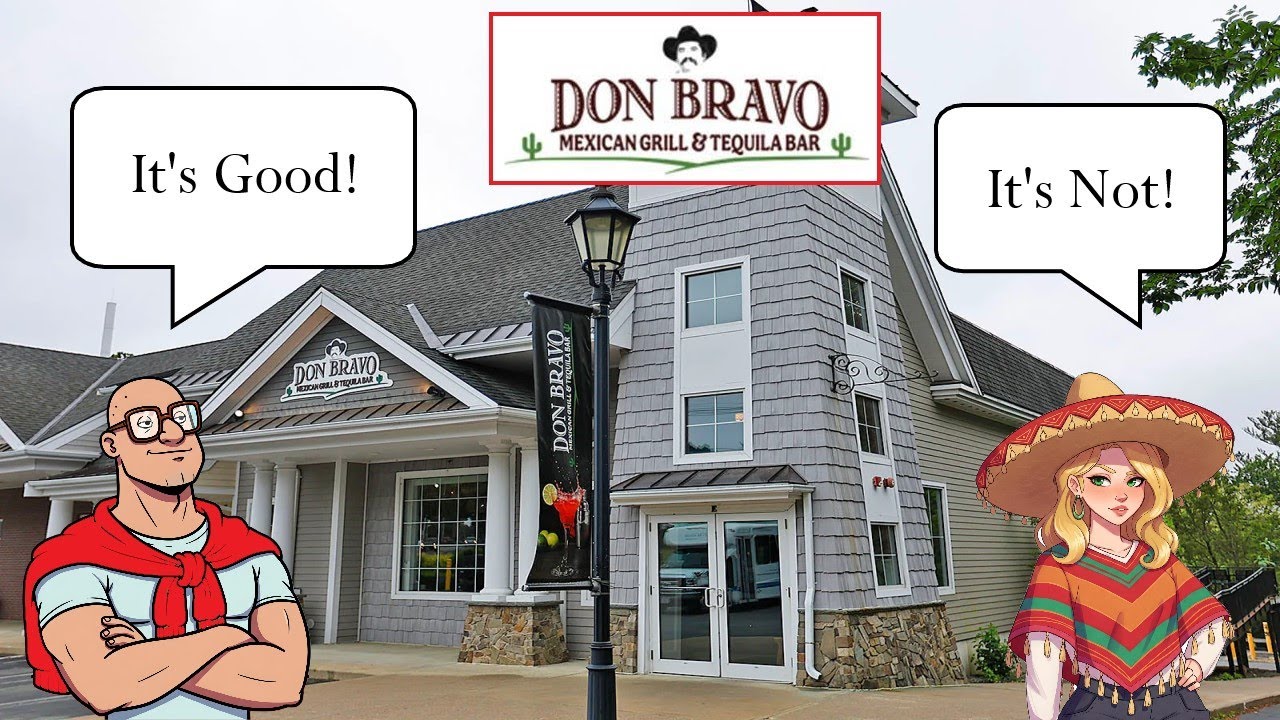 This &lsquo;Authentic&rsquo; Mexican Restaurant Misses the Mark &ndash; Don Bravo Review (Pembroke, MA)