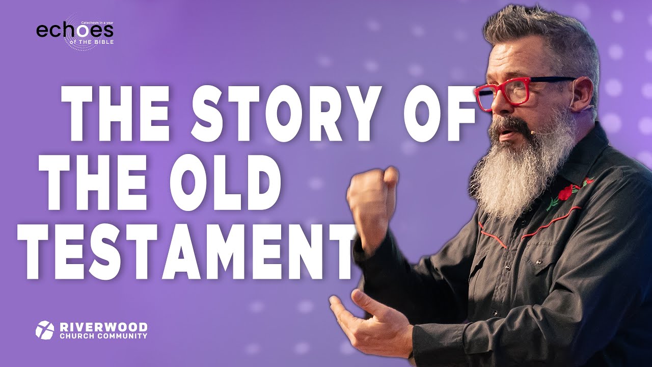 What is the Story of the Old Testament? | ECHOES: Catechism in a Year