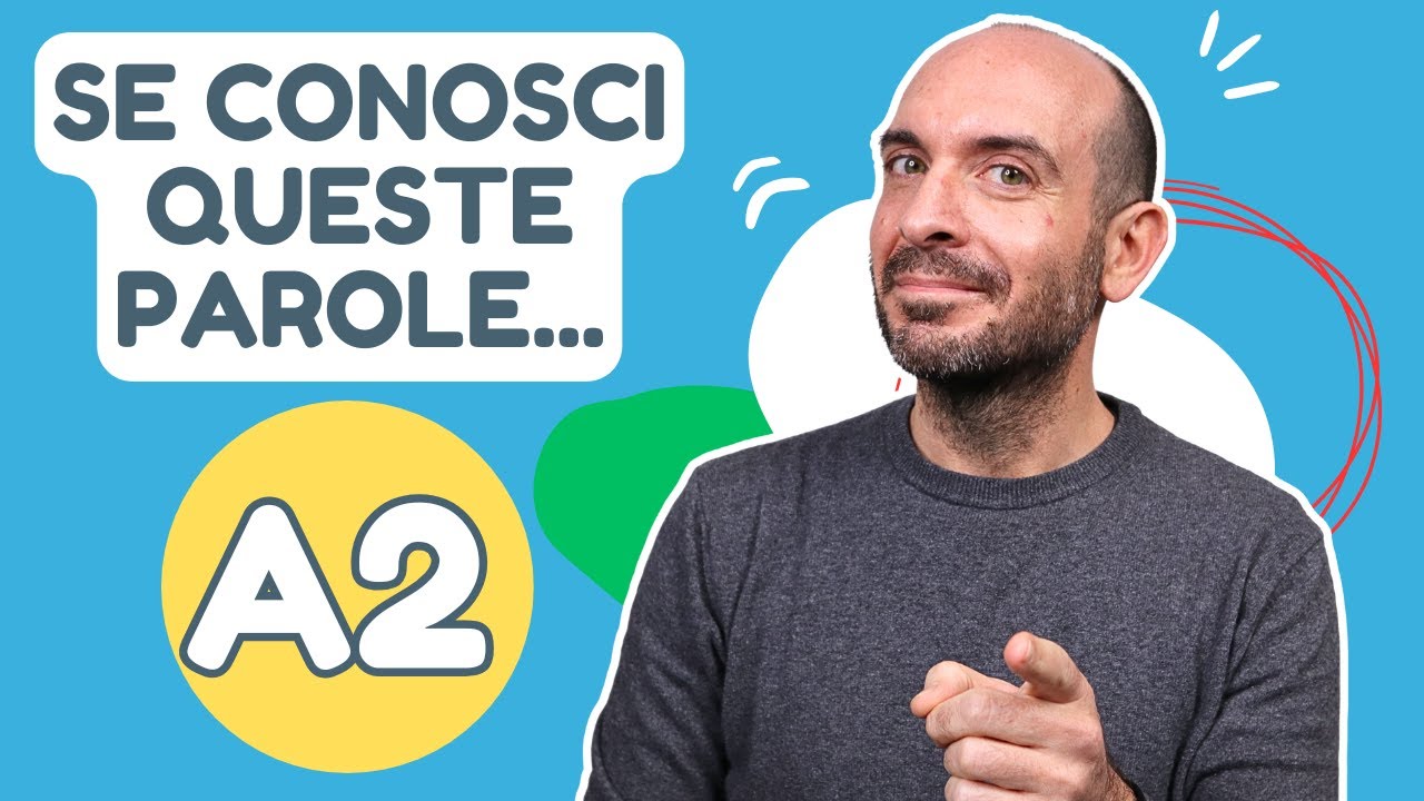 Se conosci queste parole, hai un livello A2 in italiano