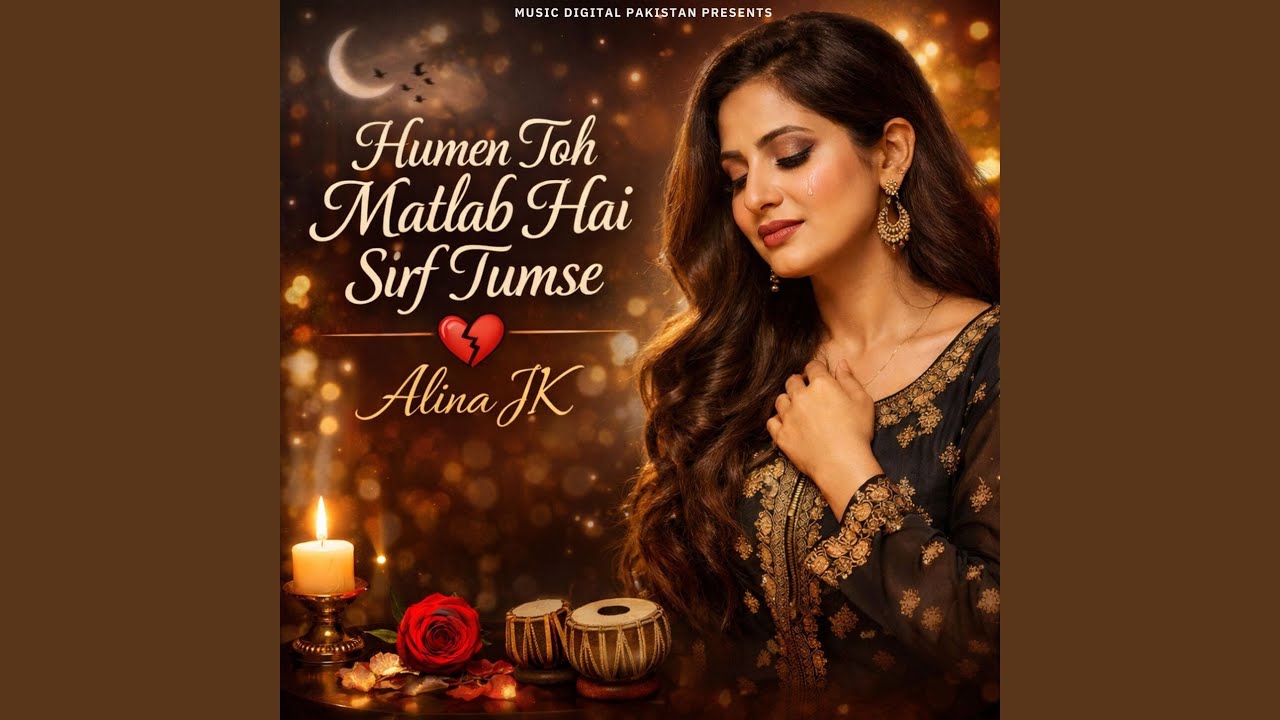 Humen Toh Matlab Hai Sirf Tumse