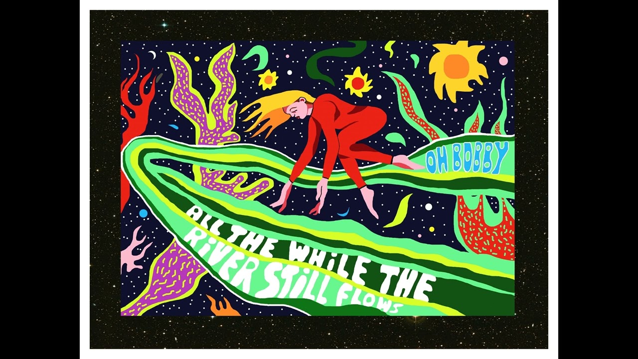 01.  All The While (The River Still Flows) - Oh Bobby         #music #song #alternative #newmusic