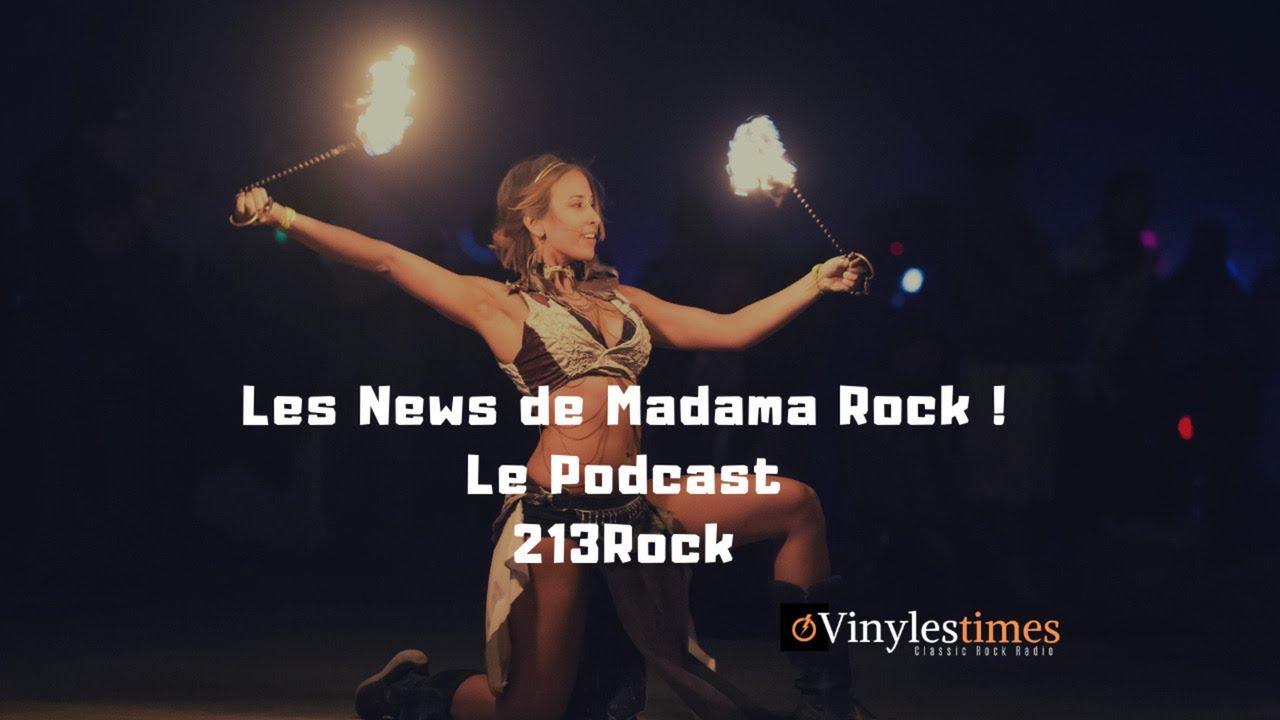 213Rock 🎧Podcast🎧 Harrag Melodica Madama Rock & Doc Olivier #NewsRock 21 10 2019