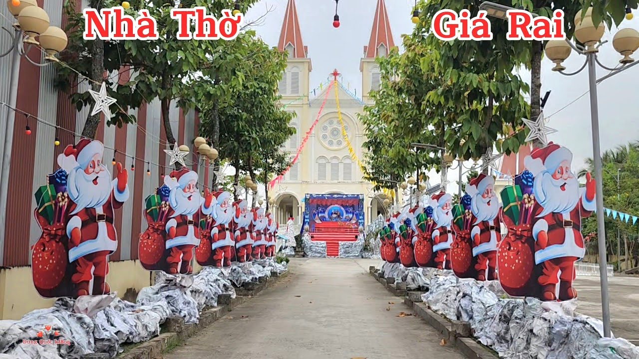 Nhà Thờ Giá Rai Bạc Liêu Trang Trí Noel Giáng Sinh Đẹp Tuyệt Vời. Cập Quốc Lộ 1A. 