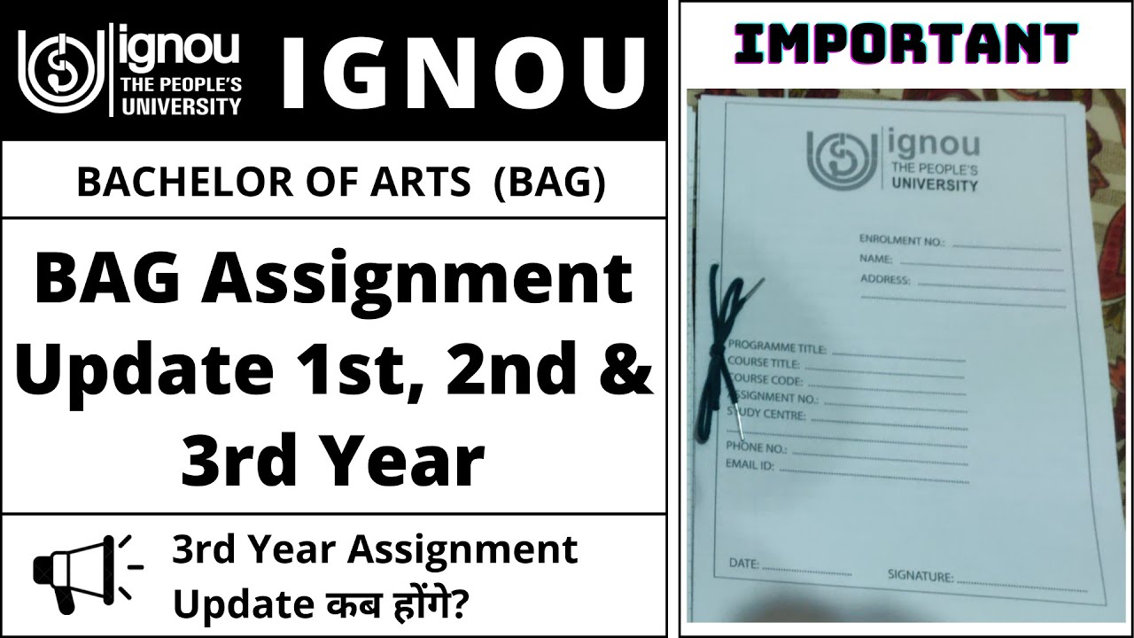 IGNOU BAG Assignment Update 1st, 2nd & 3rd Year | BAG 3rd Year Assignment Update कब होंगे?