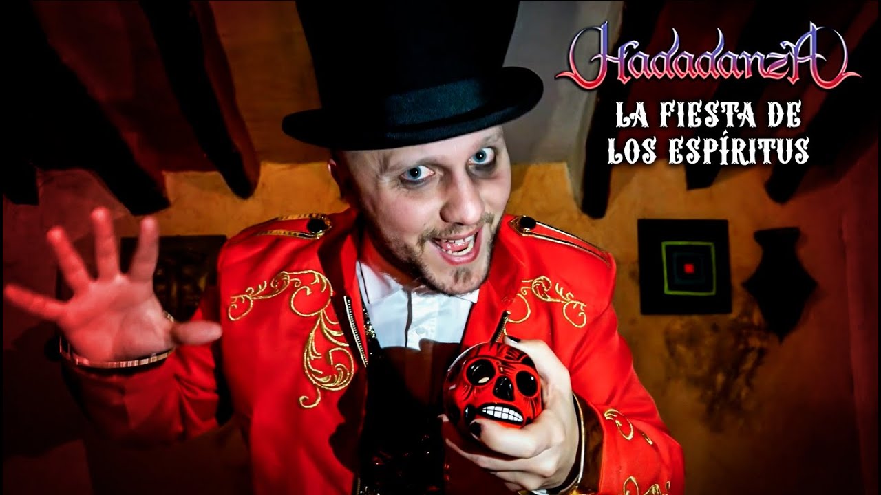 HADADANZA   La Fiesta de los Espíritus (Videoclip Oficial)
