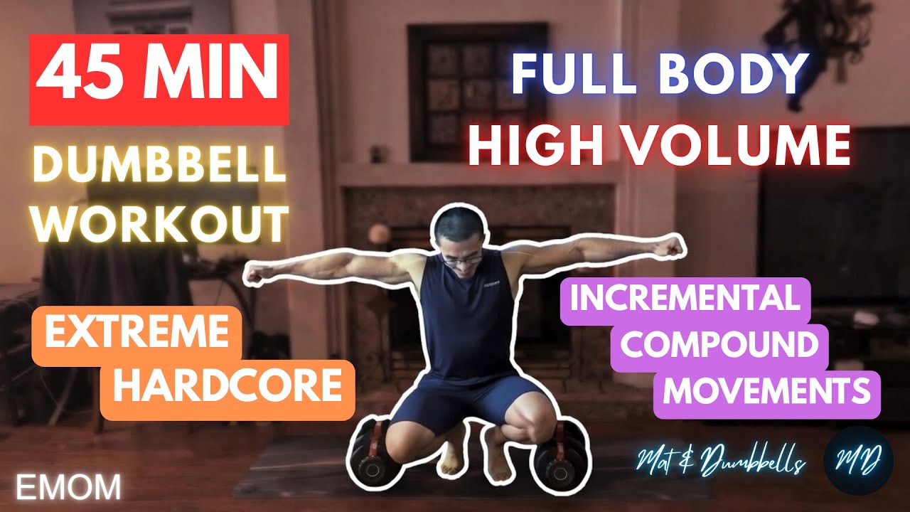 45 Min EXTREME Full Body Dumbbell EMOM | Incremental Compound Movements | Hardcore Intensity