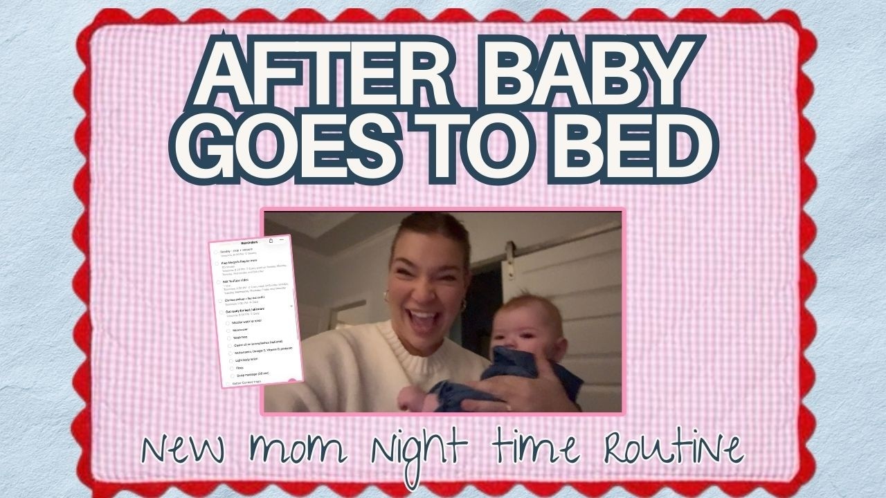 My Nighttime Routine After Baby Goes to Bed (4 Months Postpartum)