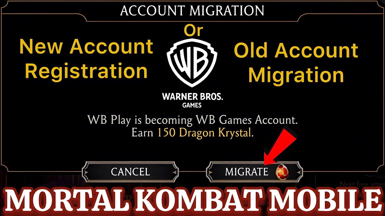 Migrate Your old MK Mobile wbplay account into New WBID and earn 150 Dragon Krystals