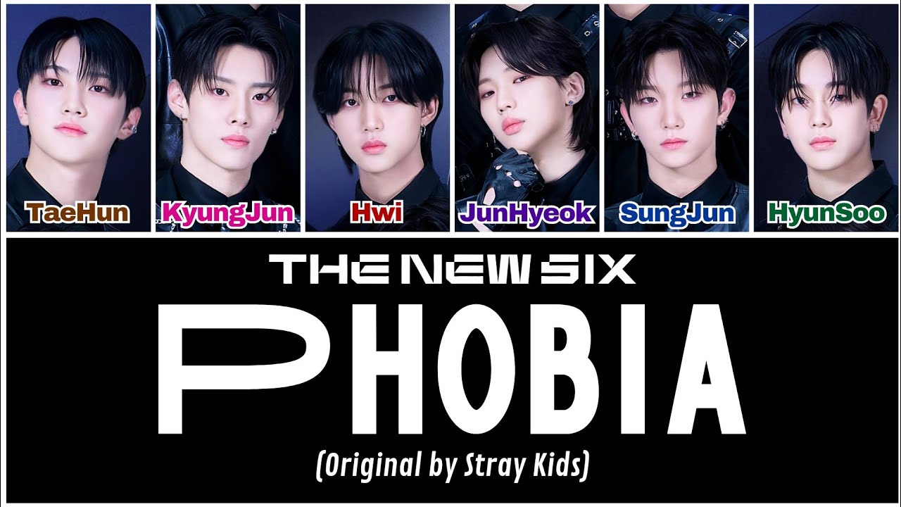 THE NEW SIX (더뉴식스) - Phobia [HAN|ROM|ENG Color Coded Lyrics]