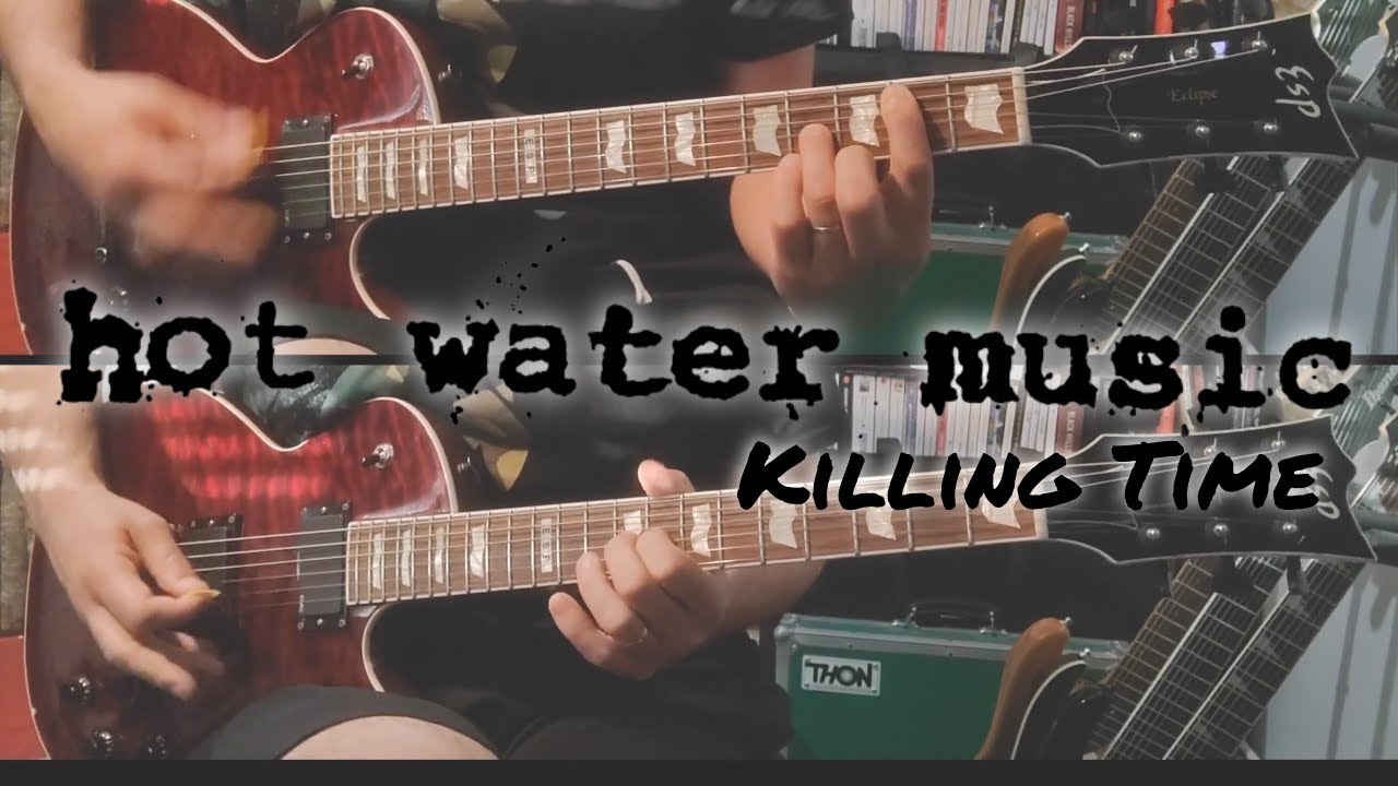 Hot Water Music - Killing Time (Guitar Cover)