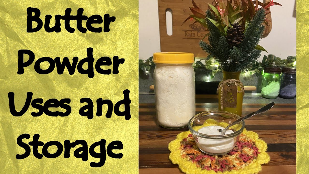 Butter Powder Uses and Storage