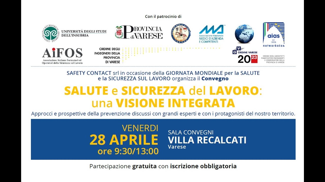 Convegno: SALUTE e SICUREZZA del LAVORO: una VISIONE INTEGRATA 28.04.23