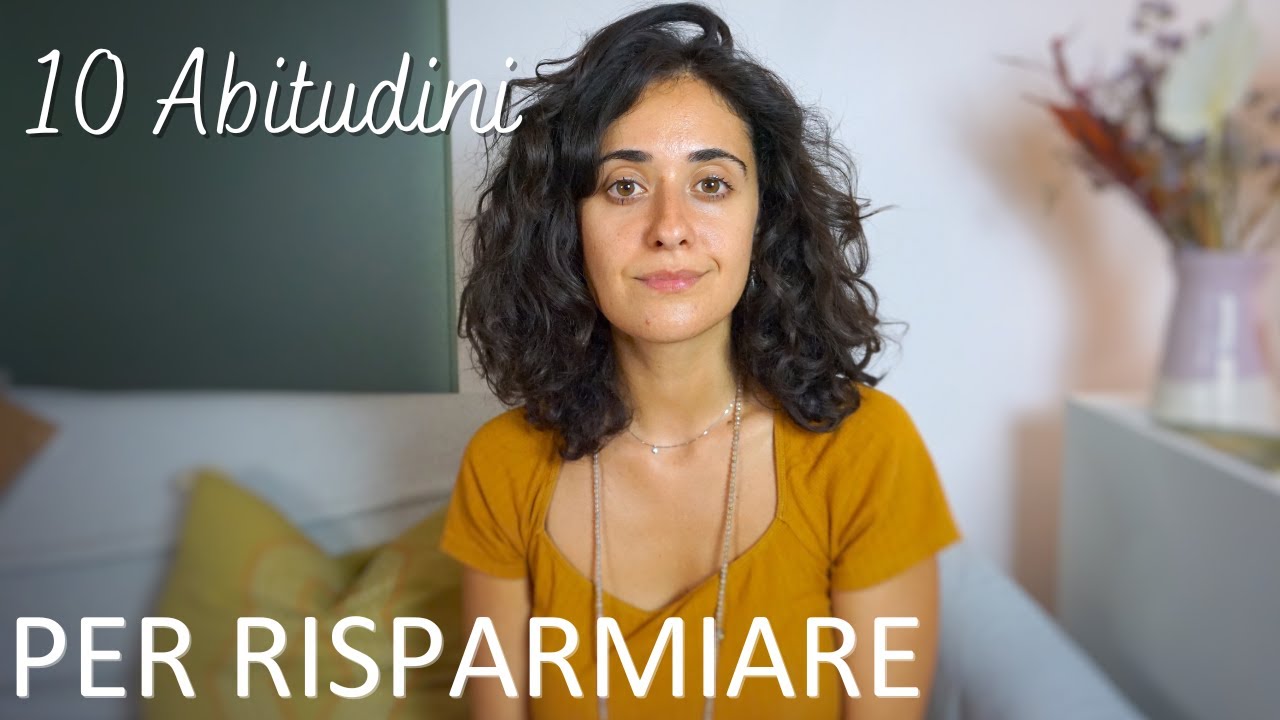 10 BUONE ABITUDINI SOSTENIBILI PER RISPARMIARE #sostenibilità
