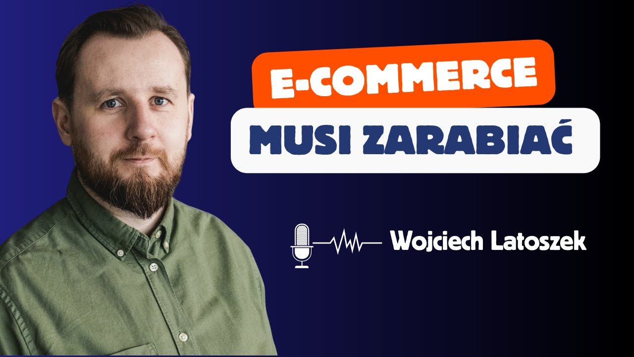Wojtek Latoszek – e-commerce od 1. dnia musi zarabiać – Date with Data Talks