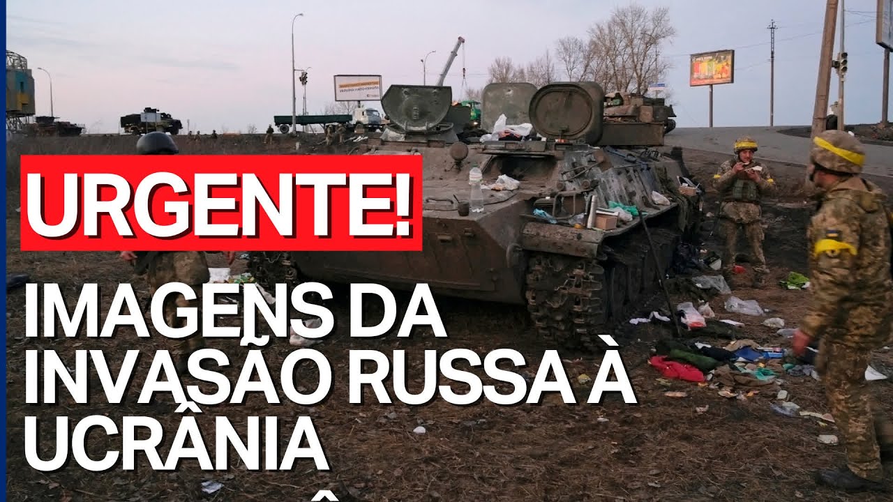 #URGENTE: AS ÚLTIMAS IMAGENS DA INVASÃO DA #RÚSSIA À #UCRÂNIA