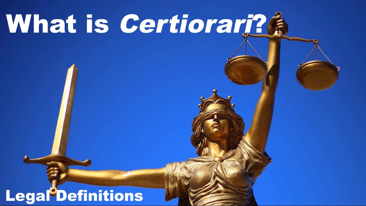 Что такое certiorari? [юридические термины простыми словами]
