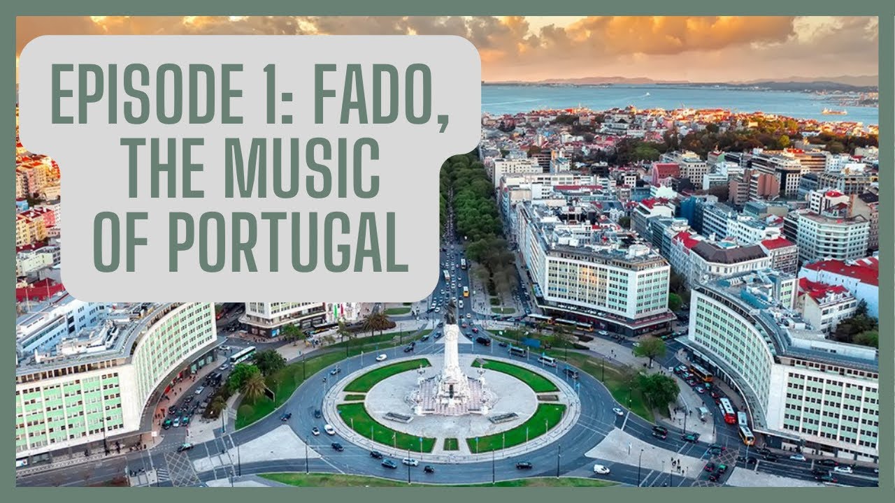 Podcast Ep. 1: Fado, the music of Portugal #eldamusicpodcast