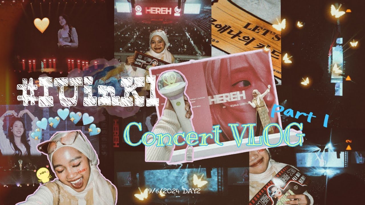 [#IUinKL VLOG] My 1st IU Concert in 🇲🇾| HEREH CONCERT 2024🌹✨| Welcome back IU!! pt1 •*¨*•.¸¸♪