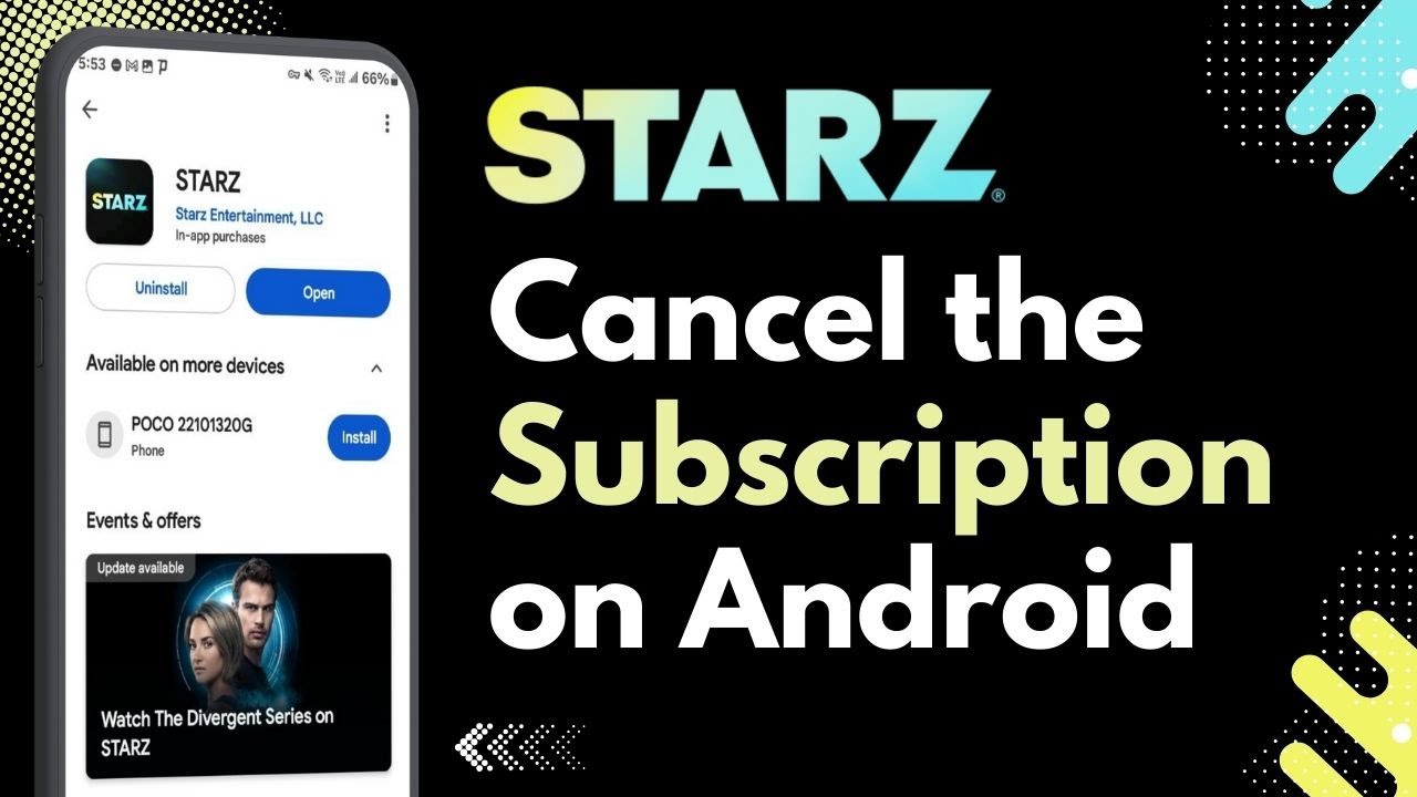 How to Cancel STARZ Subscription on Android !