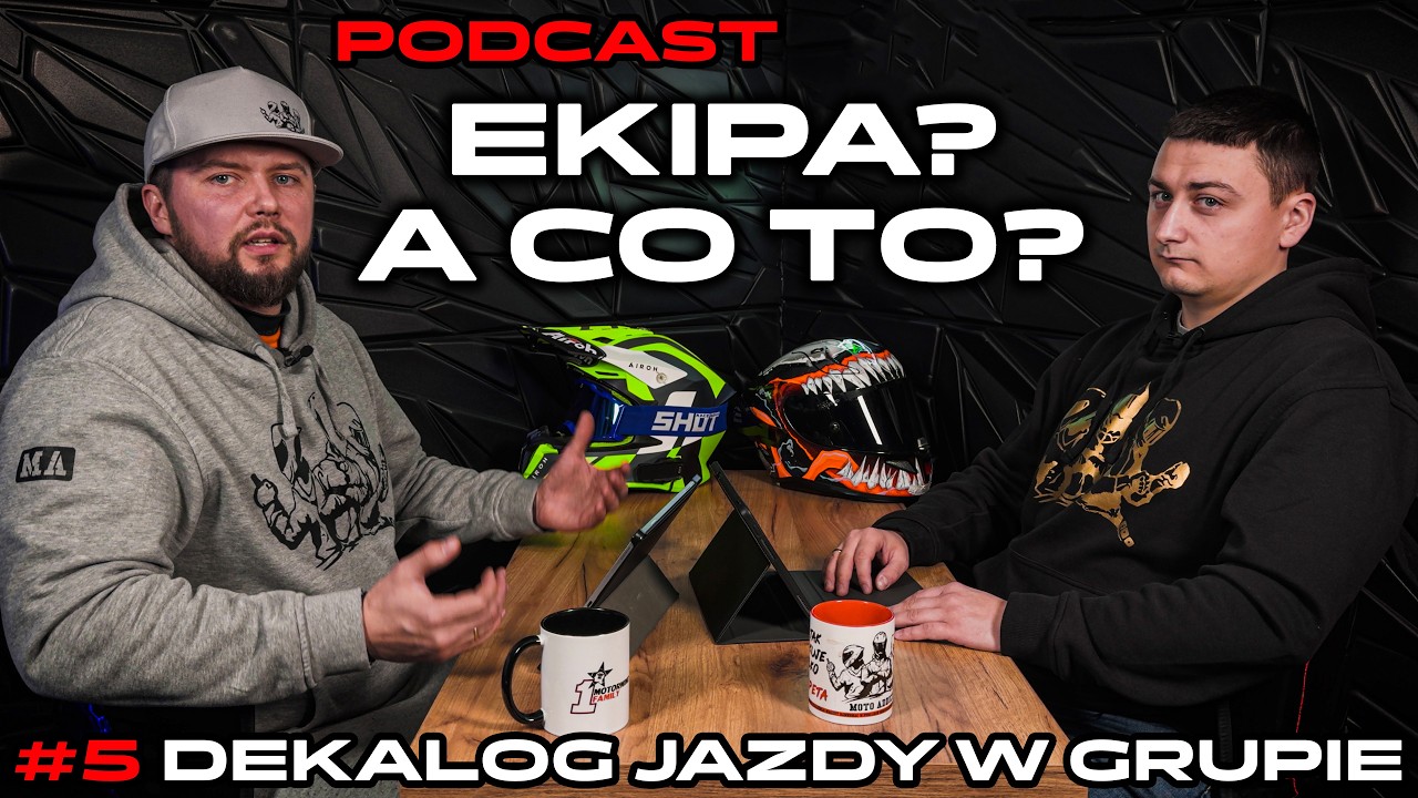 Nie jeździj w ekipie, p&oacute;ki tego nie obejrzysz! - Podcast #5
