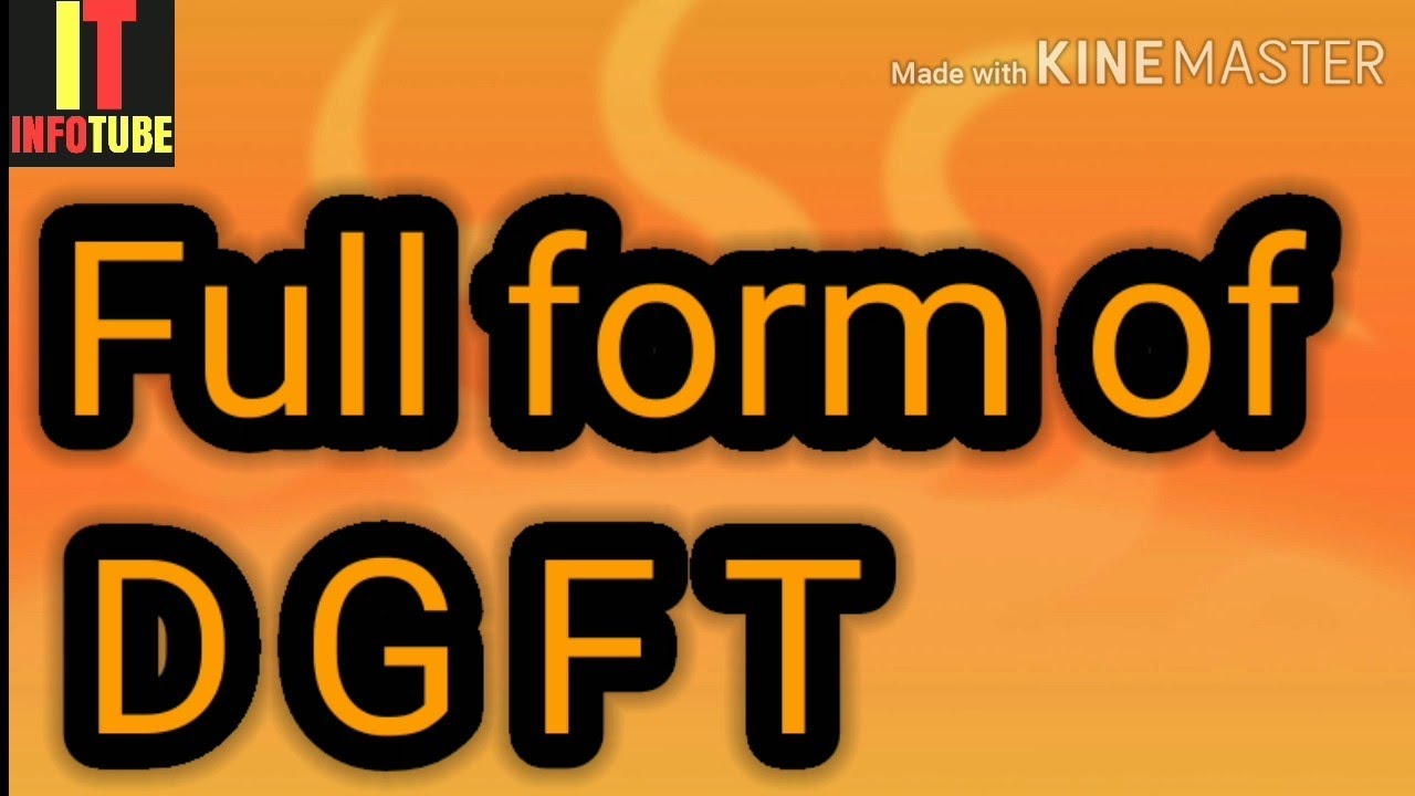 Full form of DGFT | What is DGFT