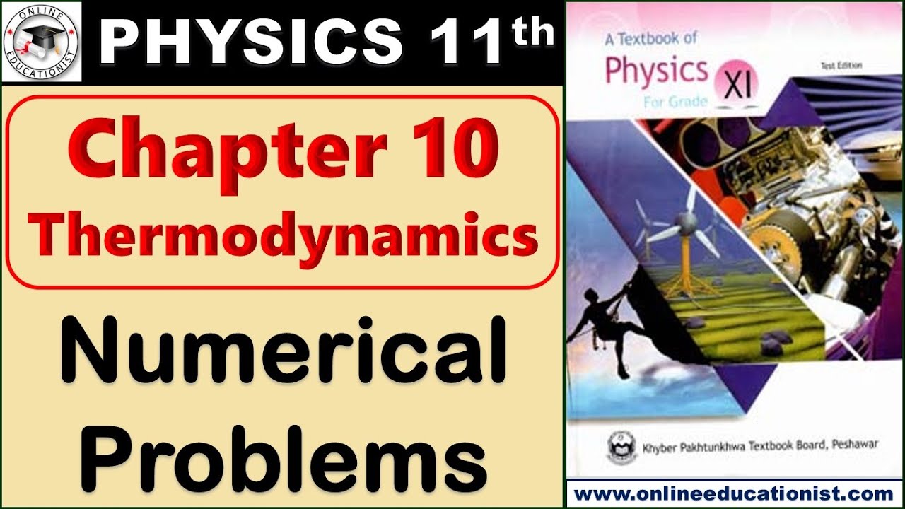 Solved Numerical Problems | Chapter 10 Thermodynamics | Physics 11th | KPK Textbook Board Peshawar