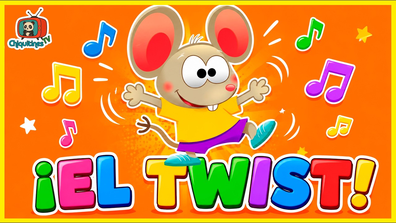 El twist de los Ratoncitos - Canción Infantil