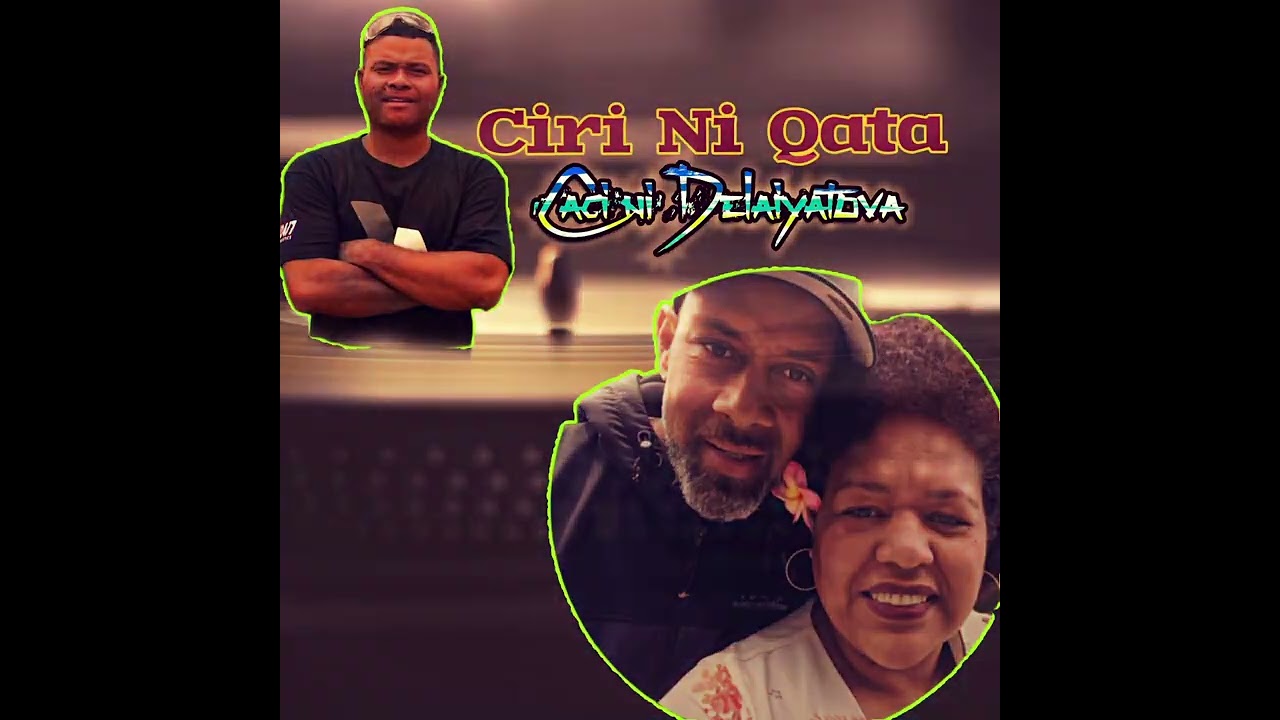 Cagi Ni Delaiyatova - Ciri Ni Qata (Audio)