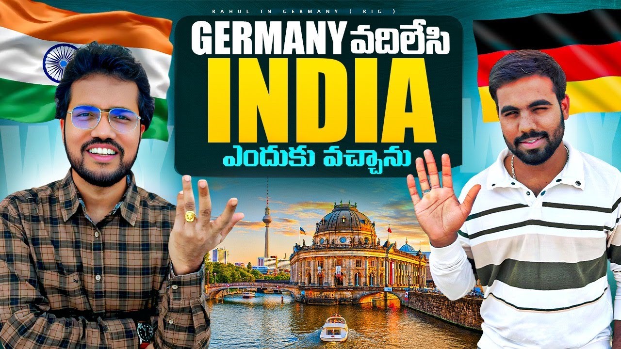 Returned to India ? No to Germany ? Why ? Reason ?