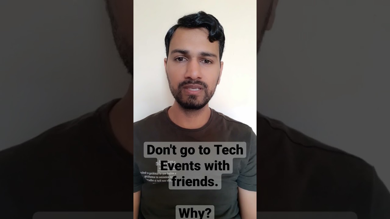 Don't go to tech events with friends. 3 things to benefit from #web3 #techevents #hackathon