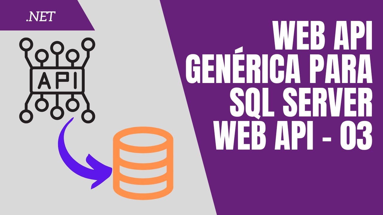 WebAPI genérico para SQL Server - Parte 1