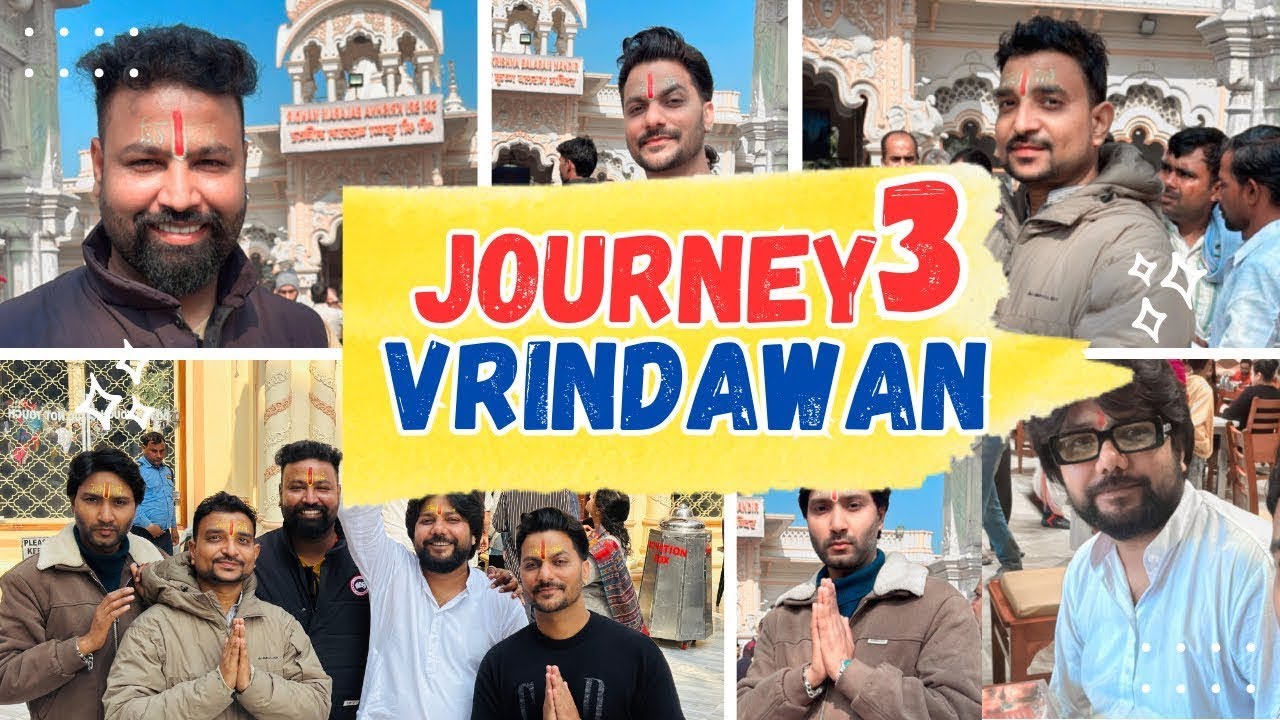 PART-3 (Mahakumbh) Exploring Vrindawan, Agra Taj Mahal | India’s Heritage & Mahakumbh 2025 Update