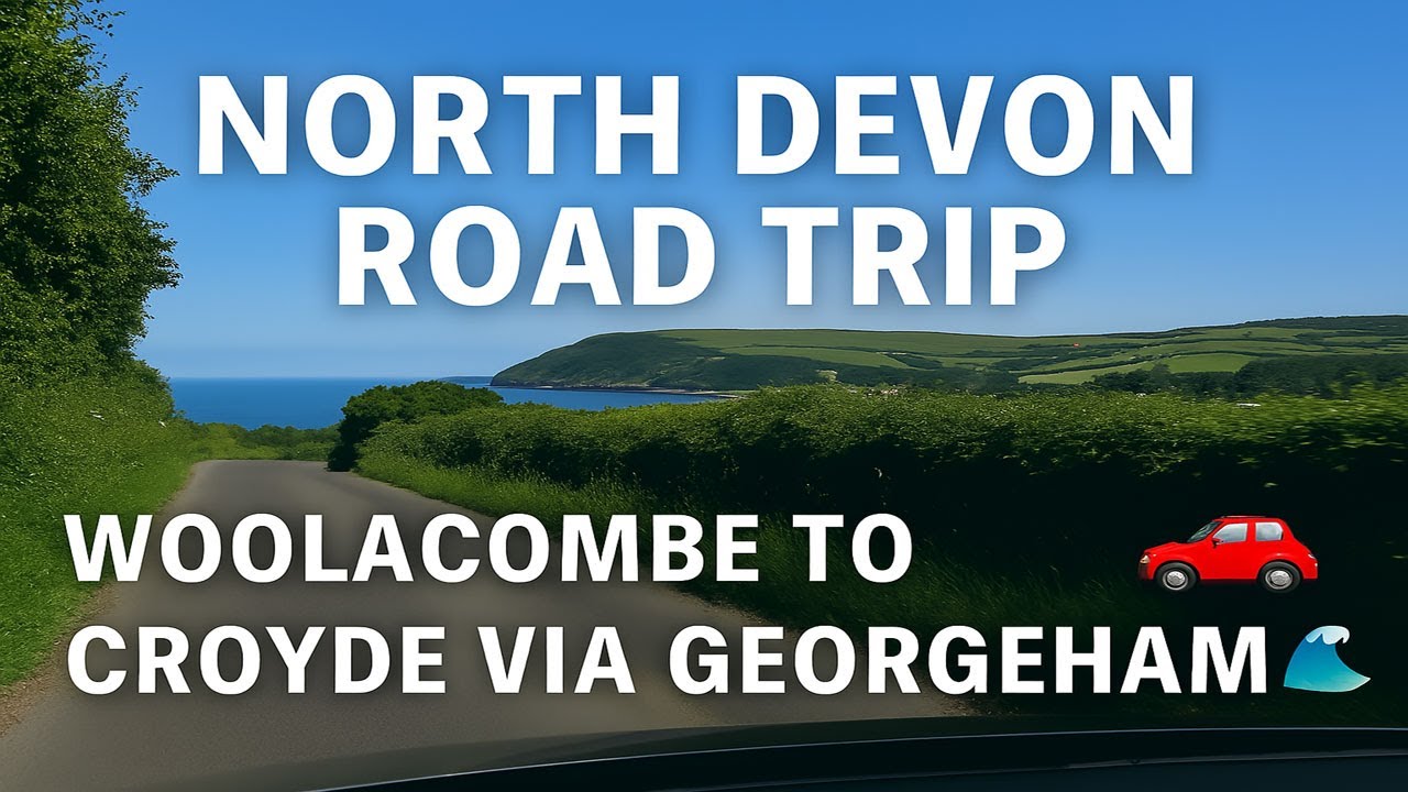 North Devon Road Trip: Woolacombe to Croyde via Georgeham 🚗🌊