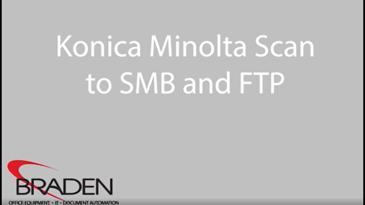 Konica Minolta Scan to SMB and FTP