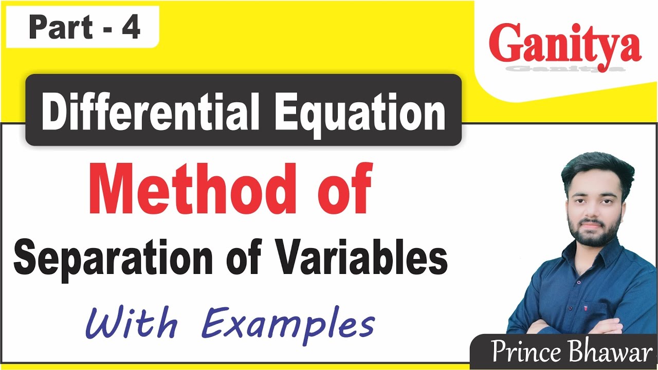 variable separable method | Concept and Examples | Solutions of Differential Equations | Prince Sir