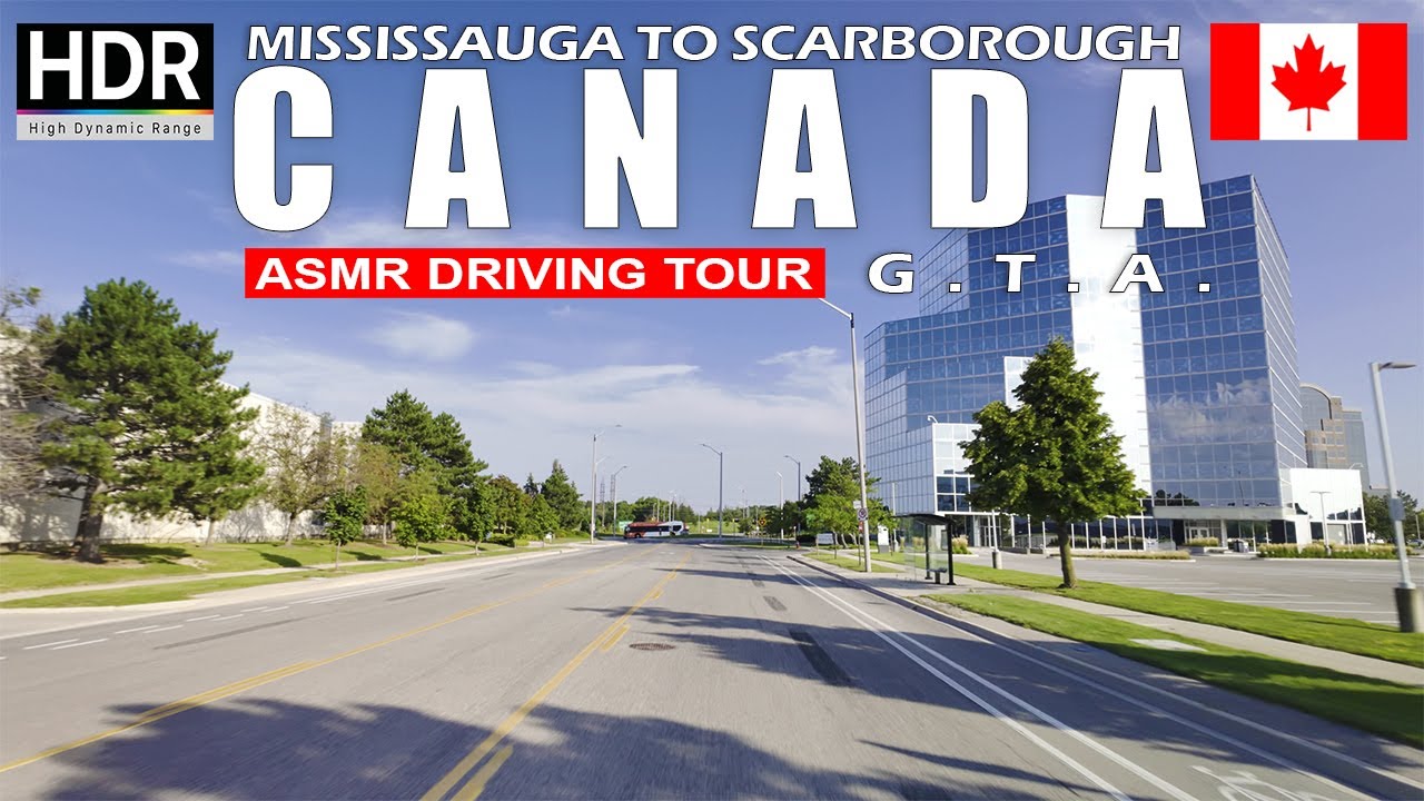 HDR Driving on MISSISSAUGA TO SCARBOROUGH | Ontario, Canada | ASMR DRIVING TOUR 4K