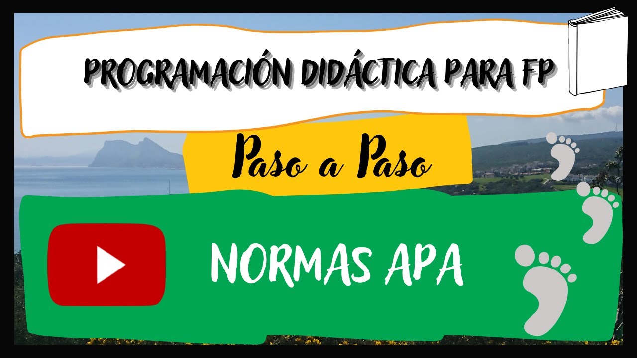 5/18 EJEMPLO PROGRAMACIÓN DIDÁCTICA FP [Paso a Paso 2022 - 2023] NORMAS APA
