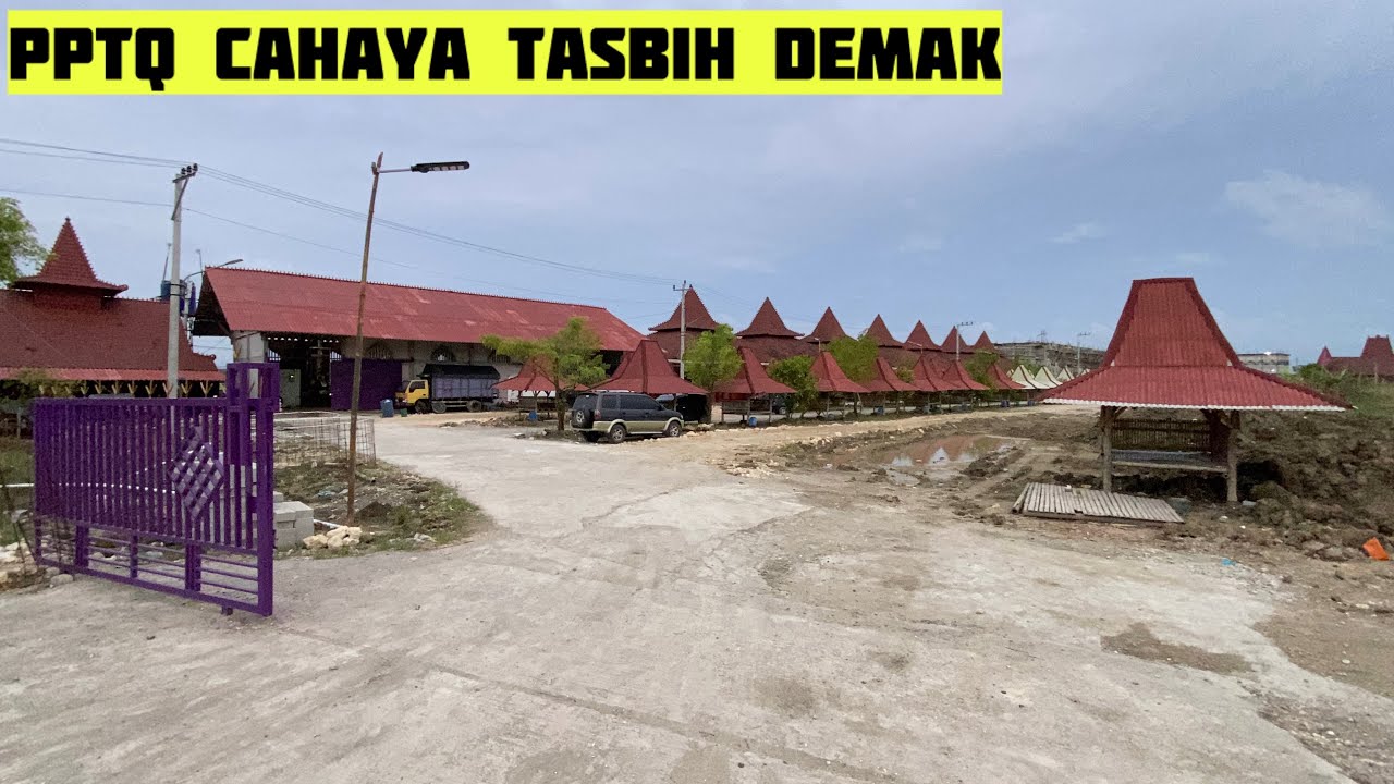 PONDOK PESANTREN TAHFIDZ QURAN CAHAYA TASBIH DEMAK