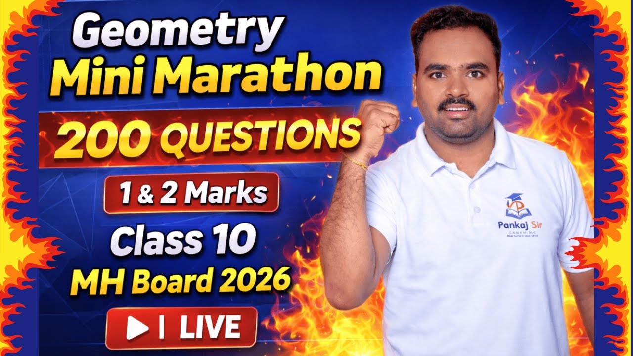 Geometry Mini Marathon 🔥 | 200 Question (1 & 2 Marks) | Class 10 Maths 2 | MH Board Exam 2026 | LIVE